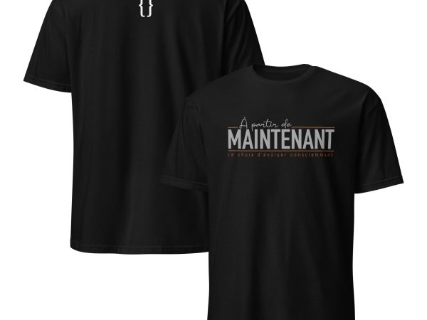 T-shirt «À partir de maintenant»